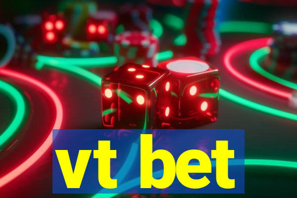 vt bet