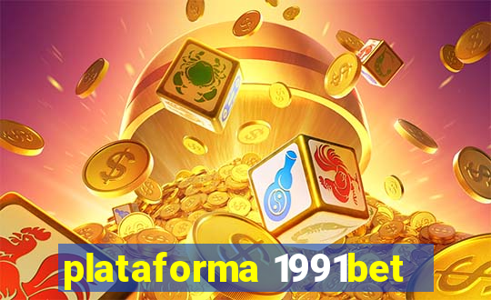 plataforma 1991bet