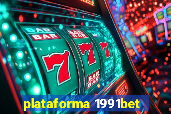 plataforma 1991bet