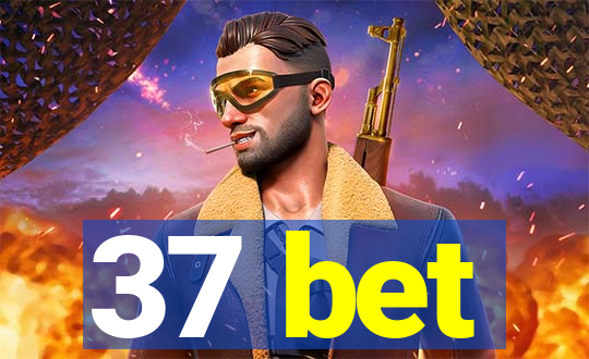 37 bet