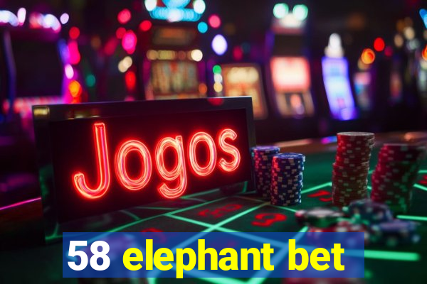 58 elephant bet