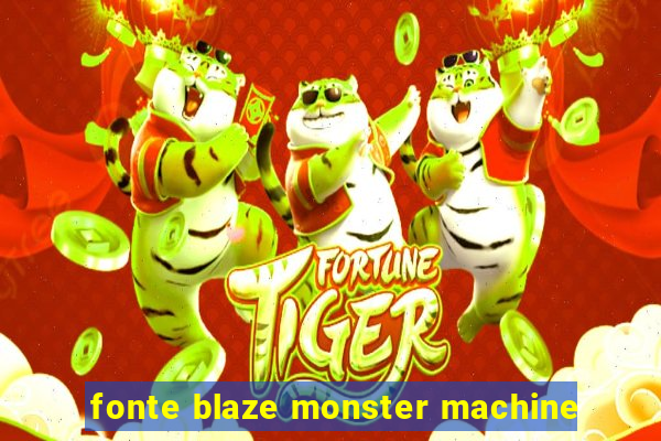 fonte blaze monster machine