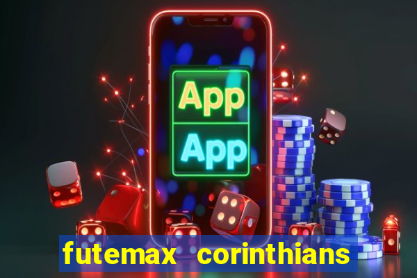 futemax corinthians x vasco da gama