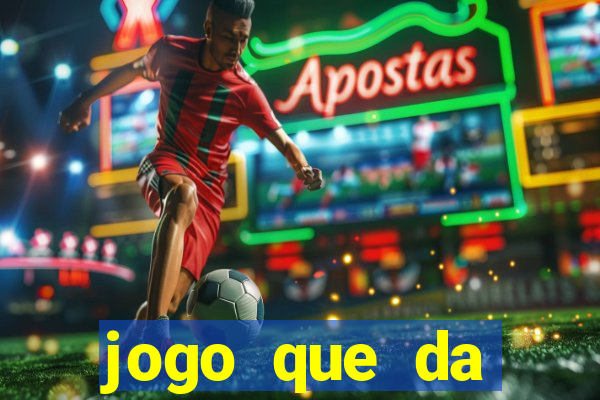 jogo que da dinheiro de verdade sem precisar depositar