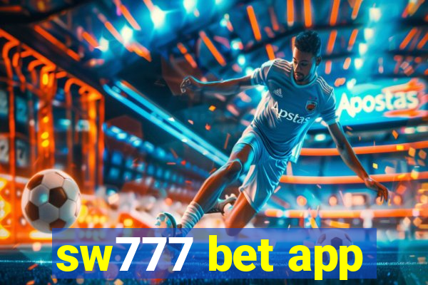 sw777 bet app