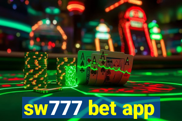 sw777 bet app