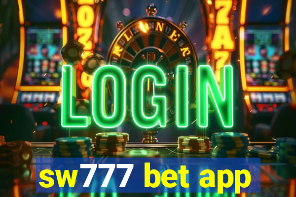 sw777 bet app