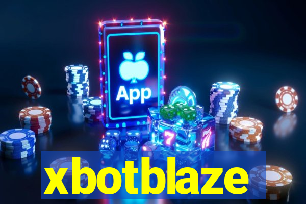 xbotblaze