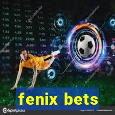 fenix bets