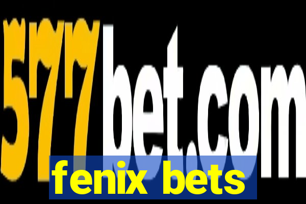 fenix bets