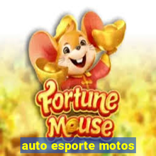 auto esporte motos