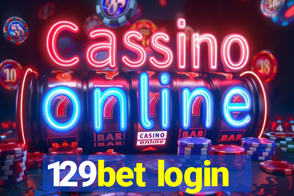 129bet login