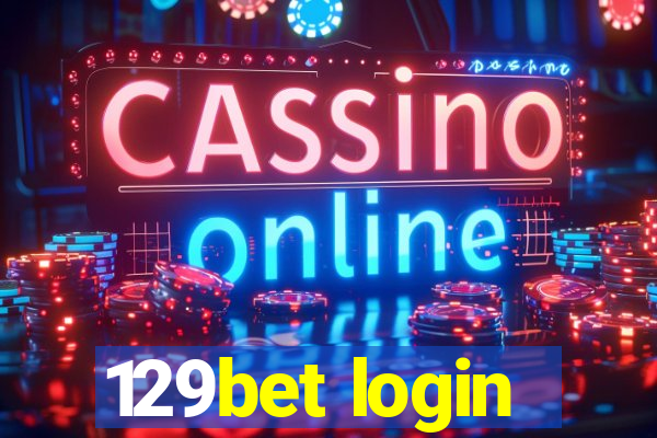 129bet login