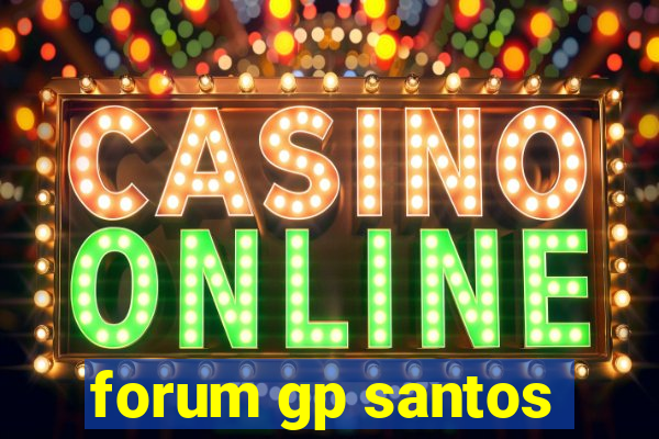 forum gp santos