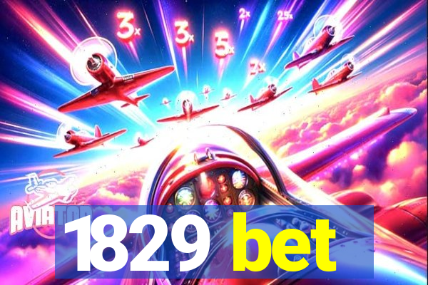 1829 bet