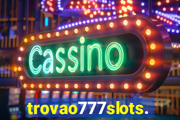 trovao777slots.com