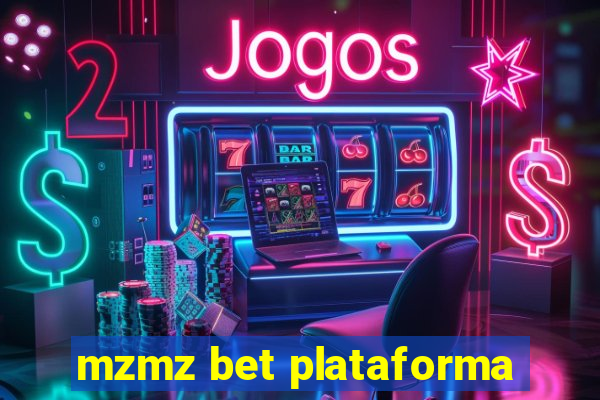 mzmz bet plataforma