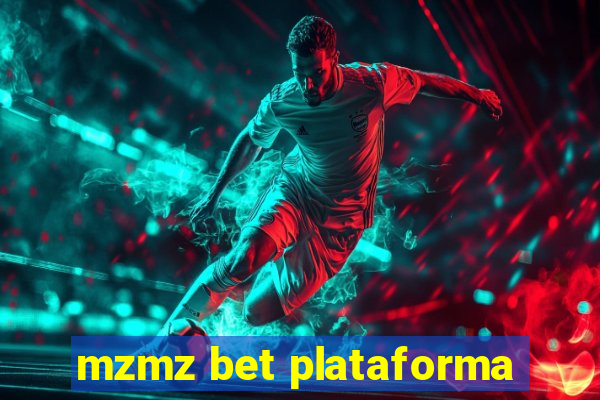 mzmz bet plataforma