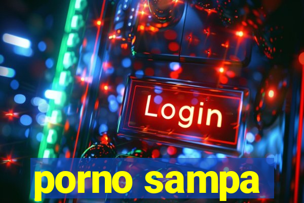 porno sampa