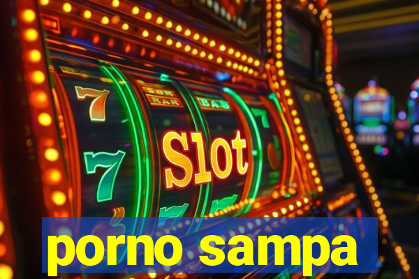 porno sampa