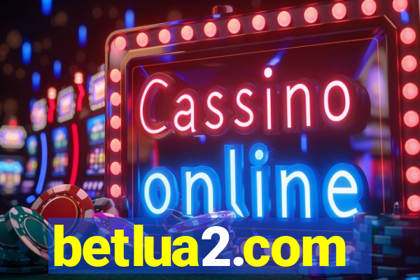 betlua2.com