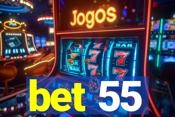 bet 55