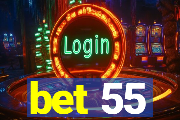 bet 55