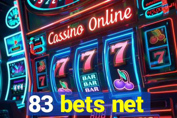 83 bets net