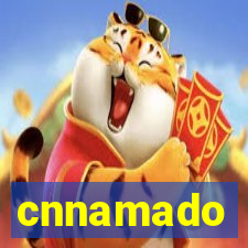 cnnamado