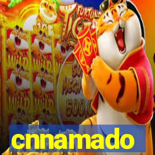 cnnamado