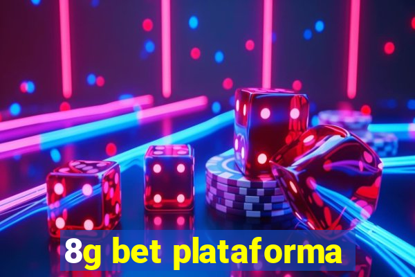 8g bet plataforma