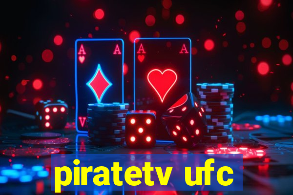 piratetv ufc