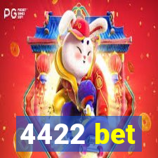 4422 bet