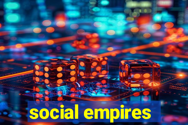 social empires