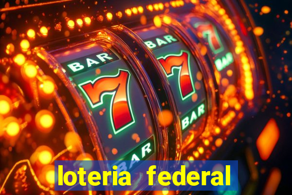 loteria federal sorteio termomecanica