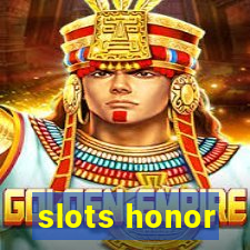 slots honor