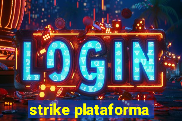 strike plataforma