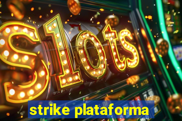 strike plataforma