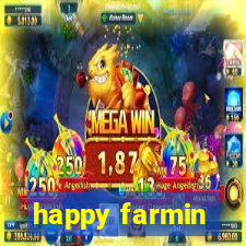 happy farmin