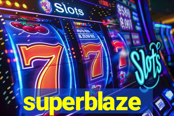 superblaze