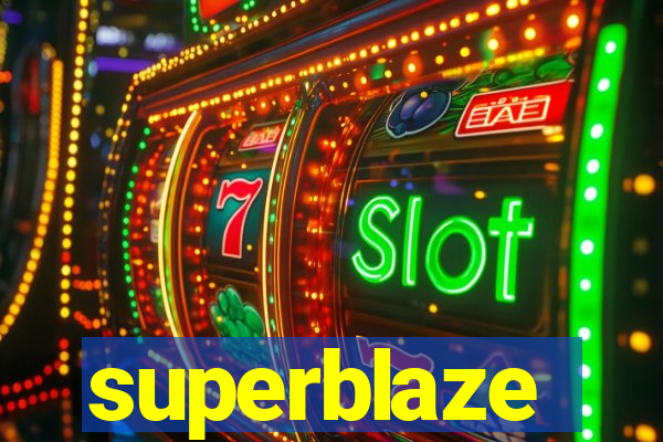 superblaze