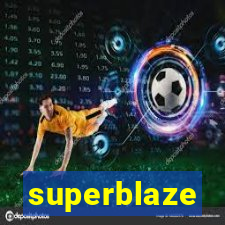 superblaze