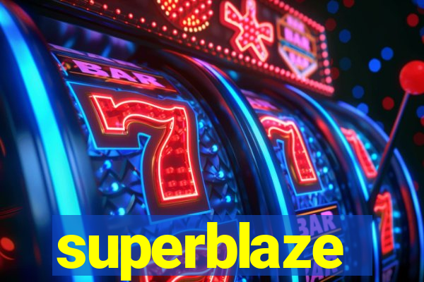 superblaze