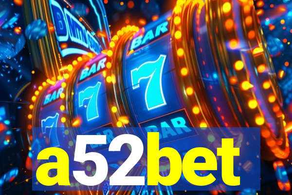 a52bet