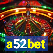 a52bet