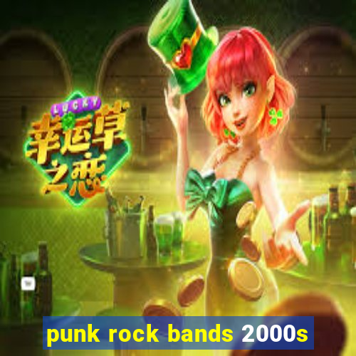 punk rock bands 2000s