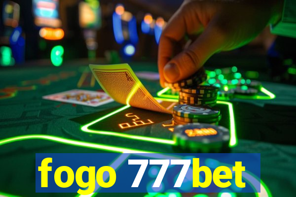 fogo 777bet