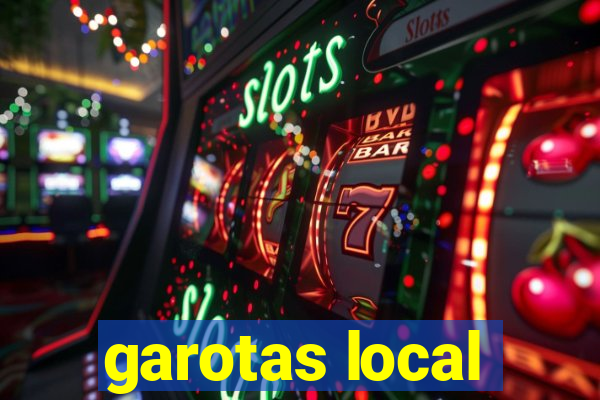 garotas local