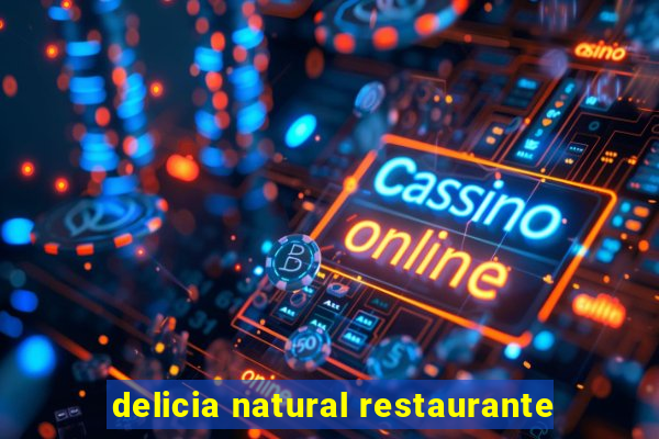 delicia natural restaurante