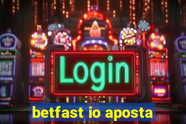 betfast io aposta